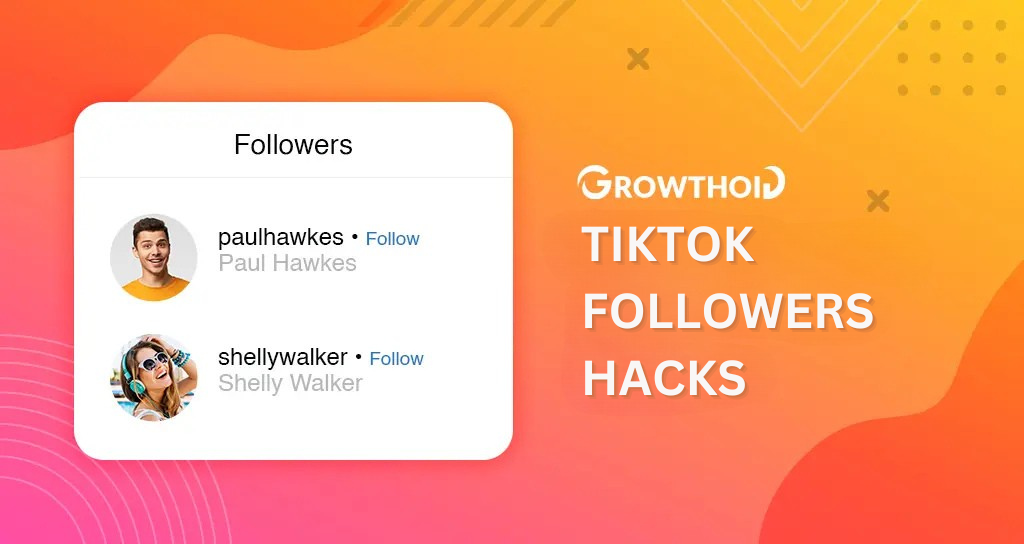 tiktok followers hacks