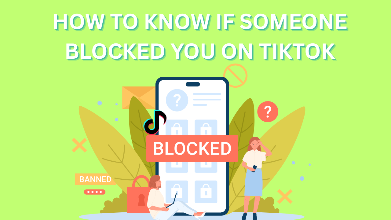 how to know if someone blocked you on tiktok