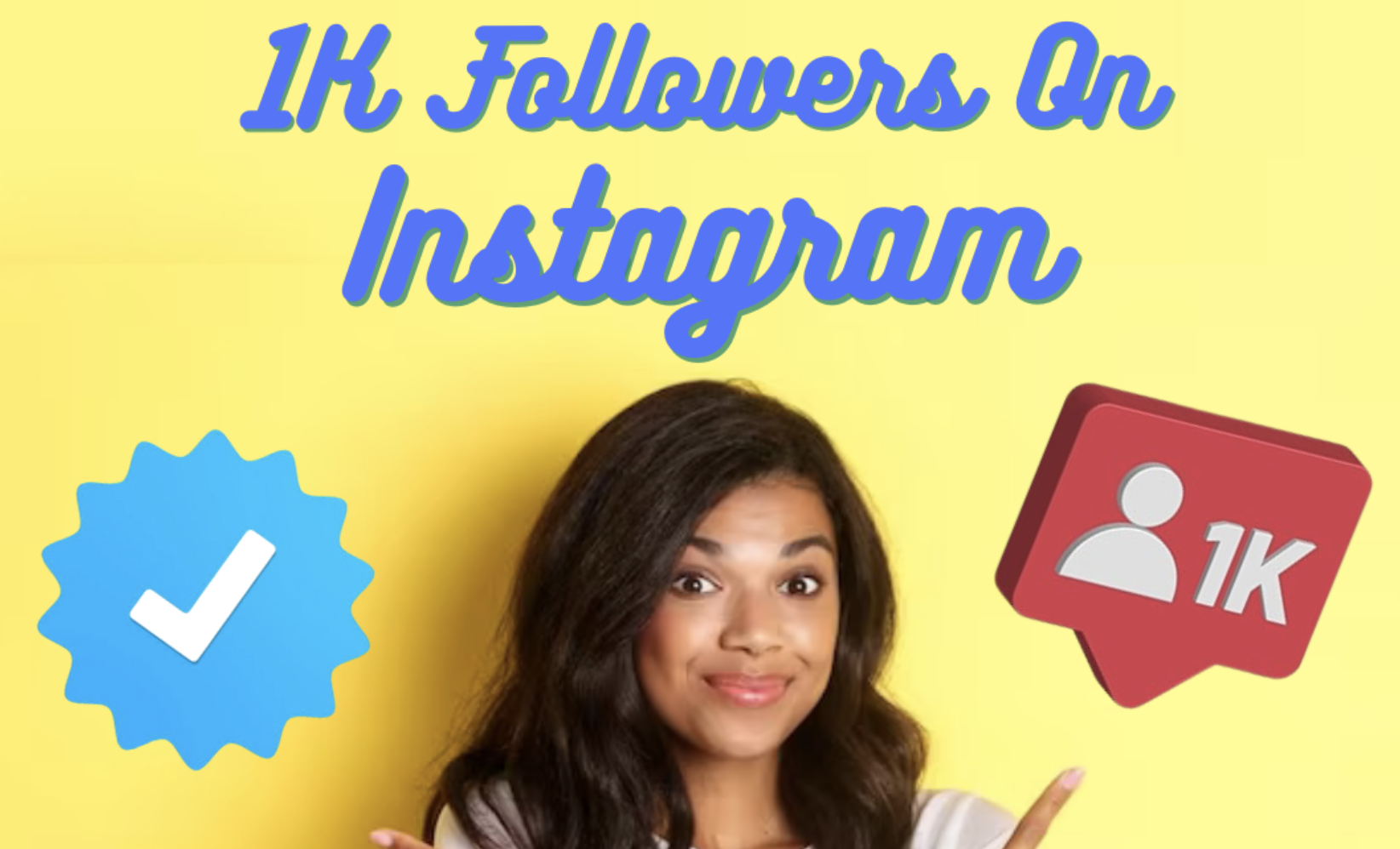 The Ultimate Guide to Reaching 1k Followers on Instagram Like a Pro