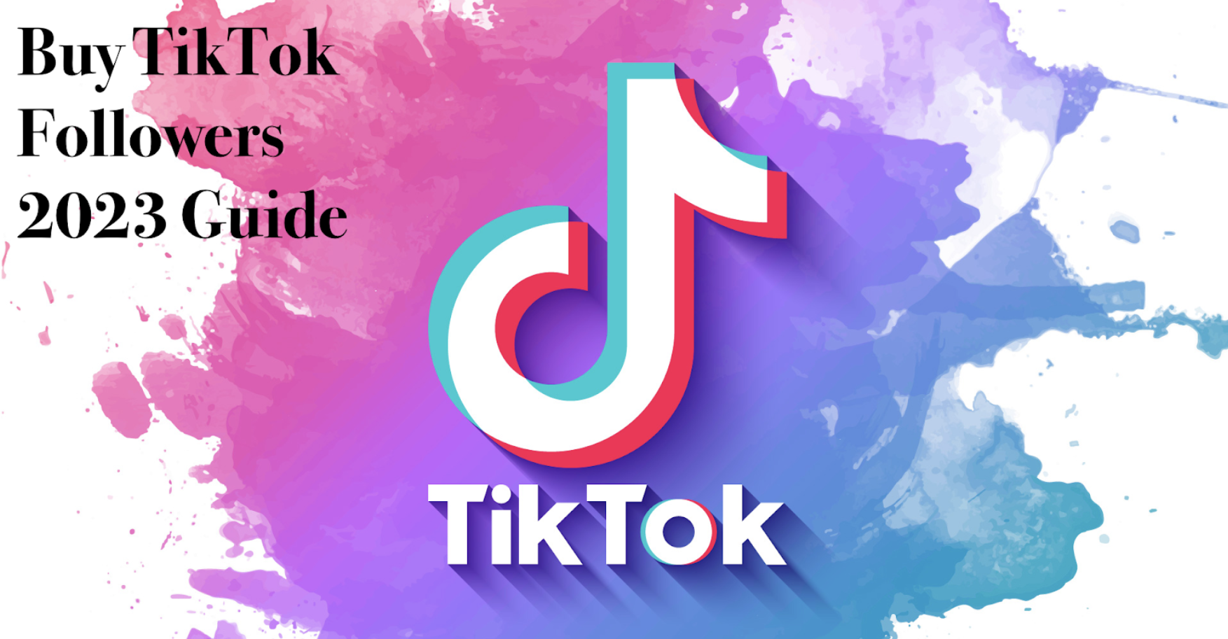 How to Buy TikTok Followers – The Ultimate 2023 Strategy