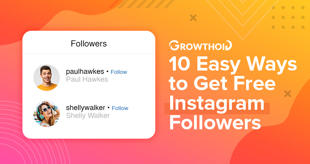 10 Easy Ways to Get Free Instagram Followers