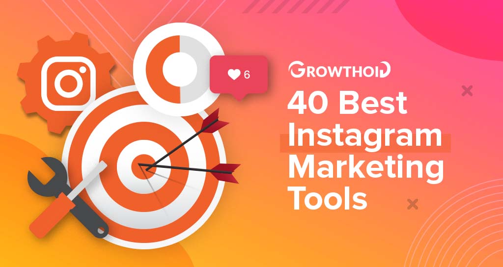 40 Best Instagram Marketing Tools for 2024