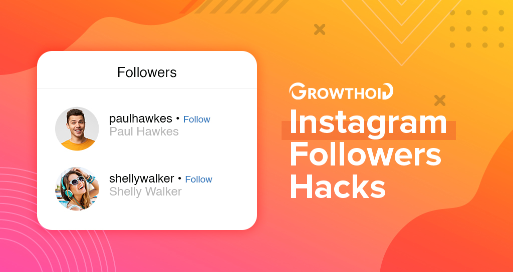 Top 20 Instagram Followers Hacks