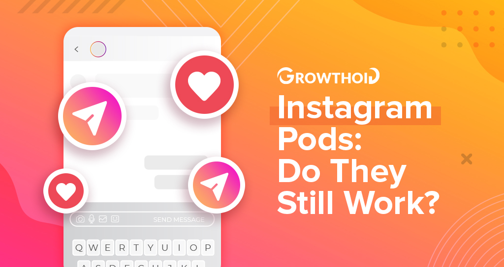 Instagram Pods: Do They Still Work?