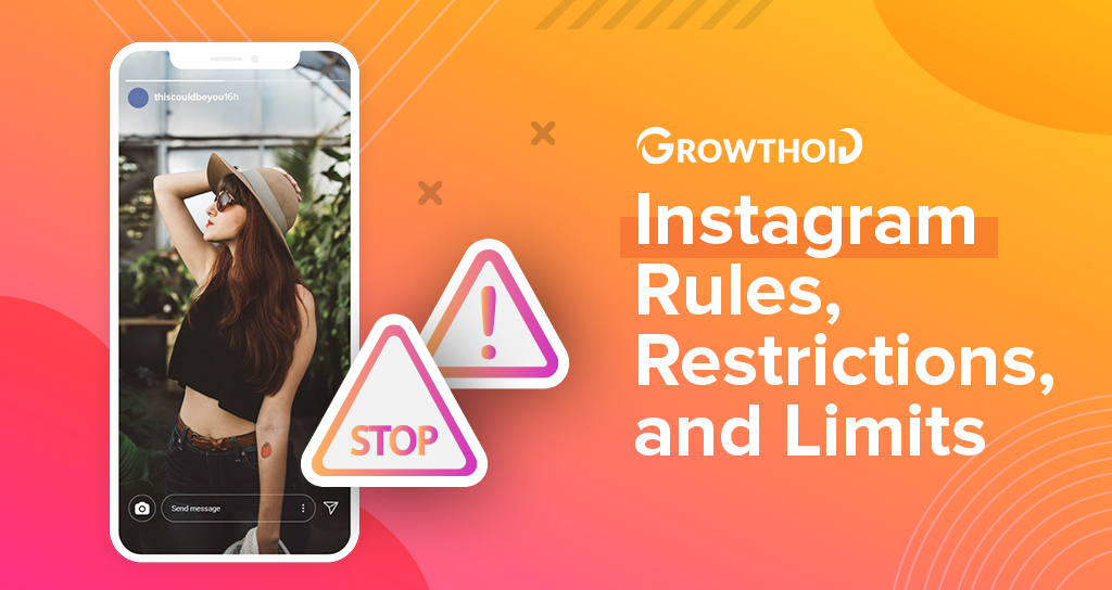 Instagram Rules, Restrictions, and Limits