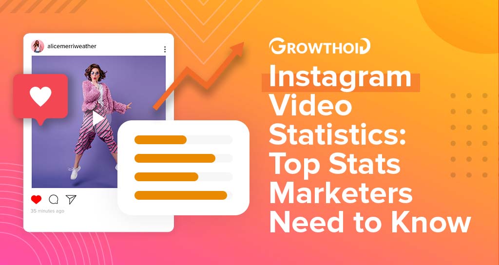 Instagram Video Statistics 2024: Top Stats You Need to Know