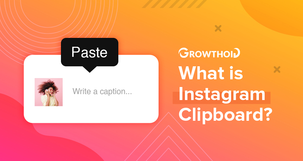 What is Instagram Clipboard?