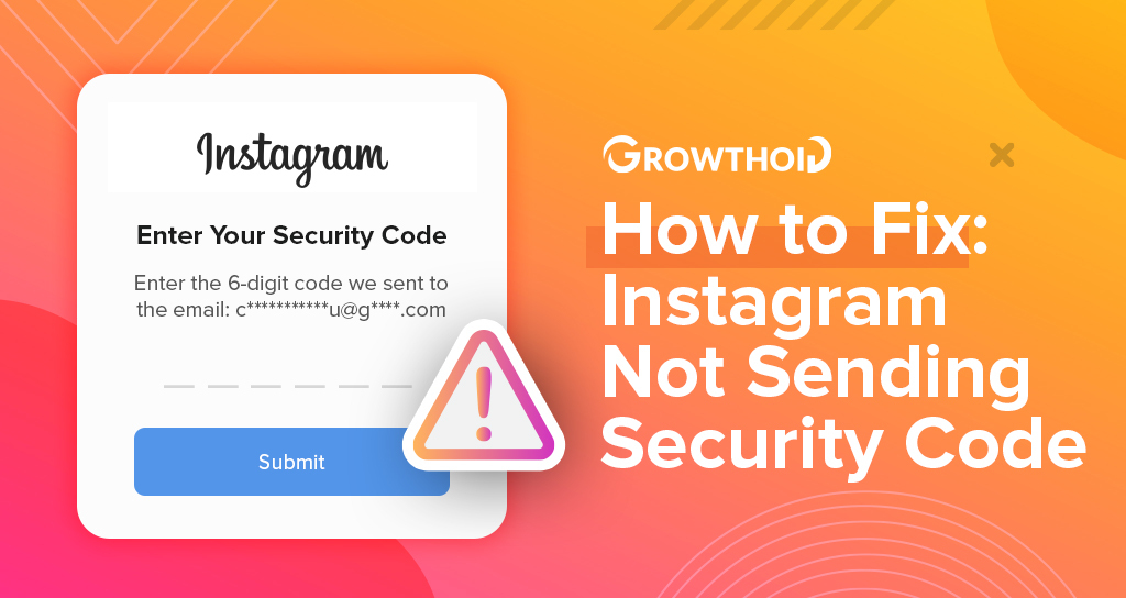 How to Fix: Instagram Not Sending Security Code