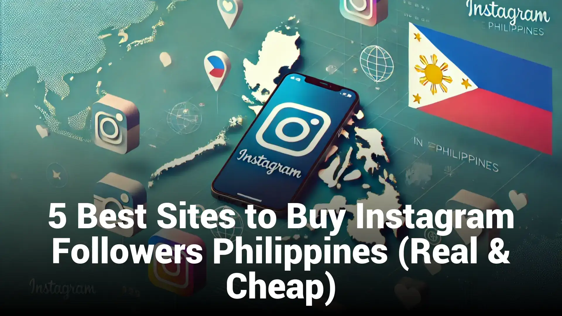 5 Best Sites to Buy Instagram Followers Philippines (Real & Cheap)