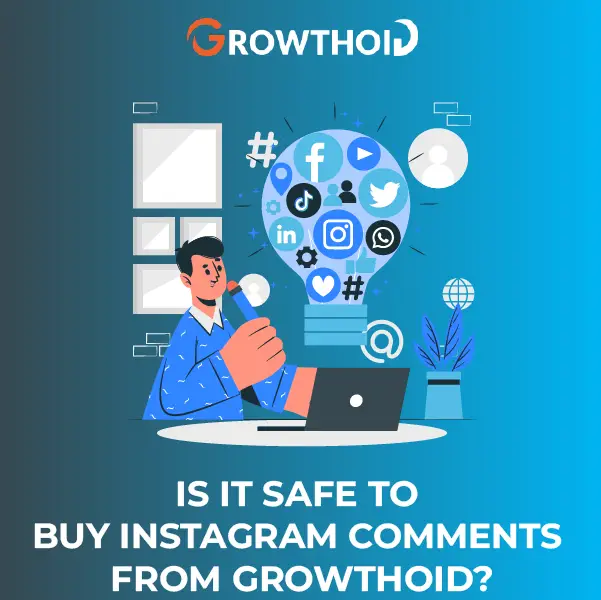 Is It Safe to Buy Instagram Comments from Growthoid
