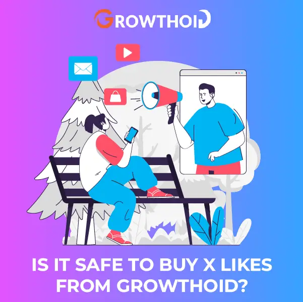 is it safe to buy x likes from Growthoid