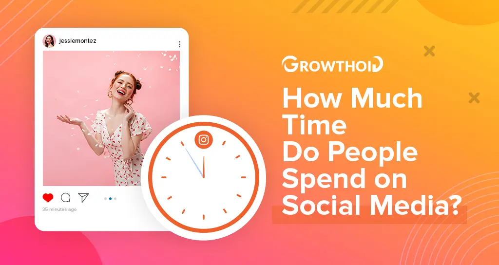 How Much Time Do People Spend on Social Media