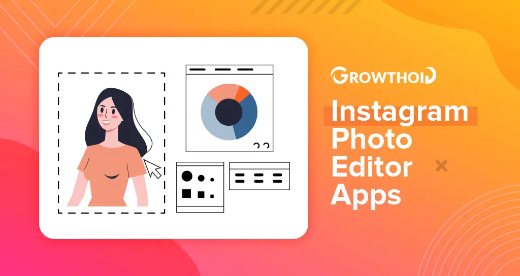 Instagram Photo Editor Apps