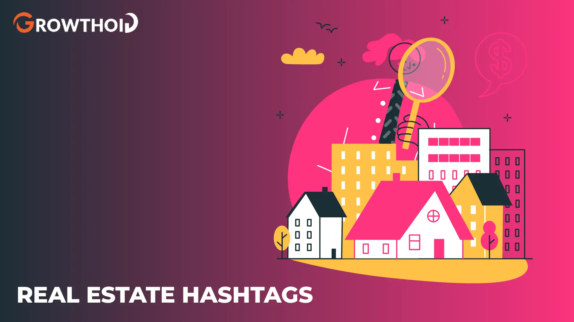 Real Estate Hashtags
