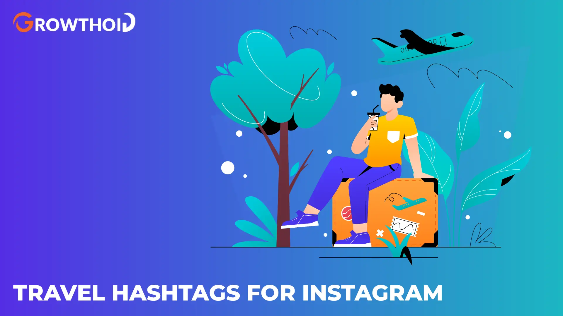 Travel Hashtags for Instagram