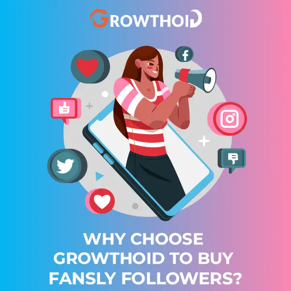 Why Choose Growthoid to Buy Fansly Followers