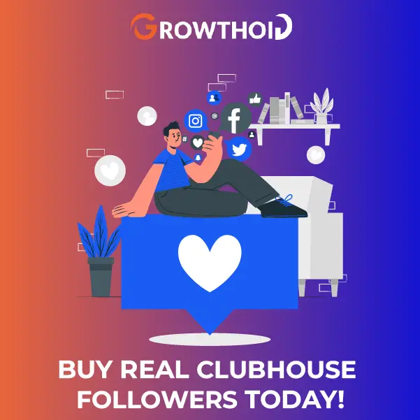 Buy Real Clubhouse Followers Today