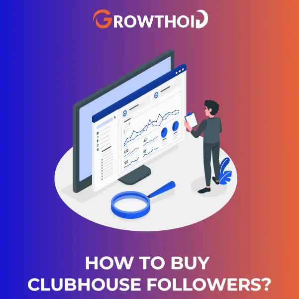 How to Buy Clubhouse Followers