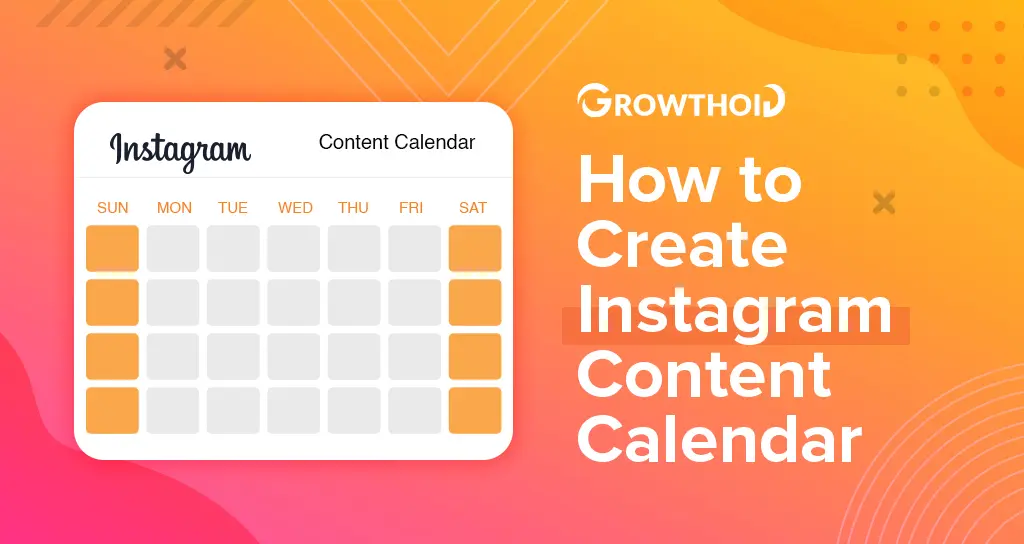 How to create Instagram content calendar