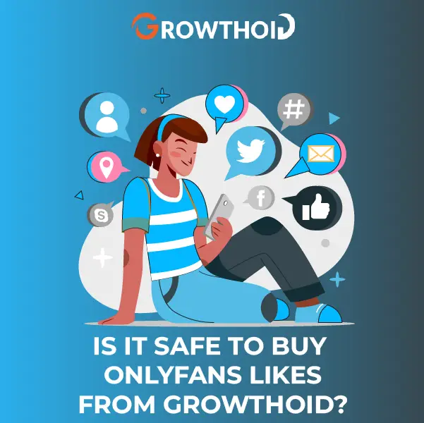 Is It Safe to Buy OnlyFans Likes