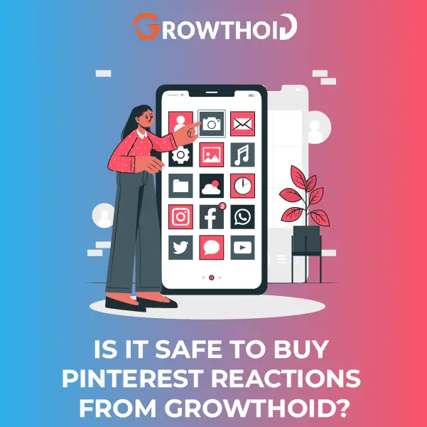 Is It Safe to Buy Pinterest Reactions