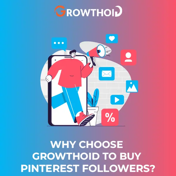 Why Choose Growthoid to Buy Pinterest Followers