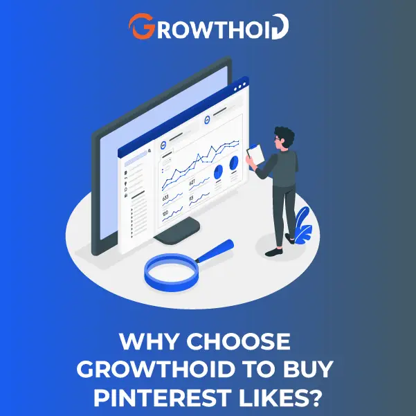 Why Choose Growthoid to Buy Pinterest Likes