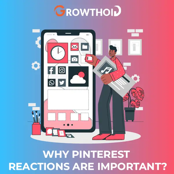 Why are Pinterest Reactions Important