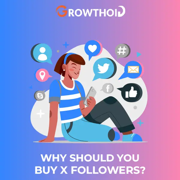 Why Should You Buy X Followers