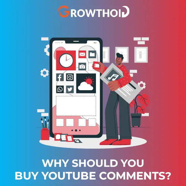 Why Should You Buy YouTube Comments