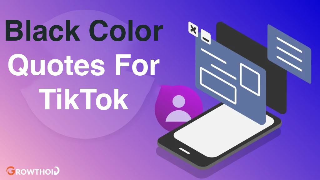 100+ Black Colour Quotes for TikTok
