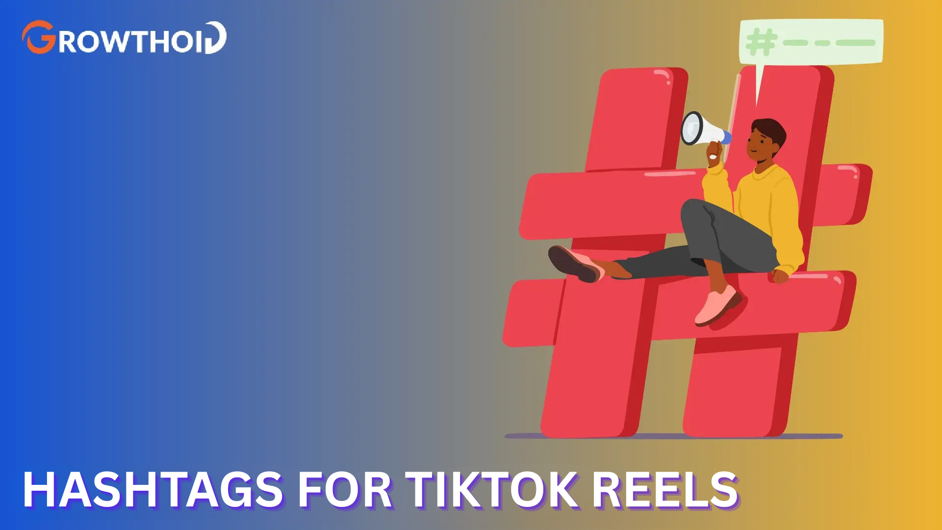 hashtags for tiktok reels