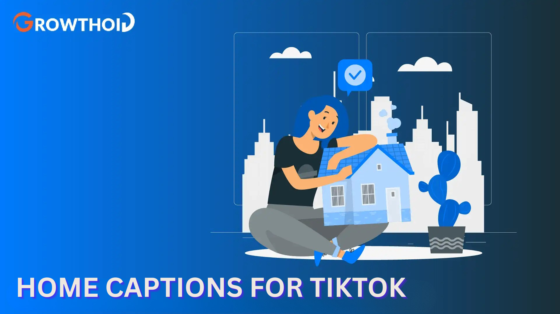 home captions for tiktok