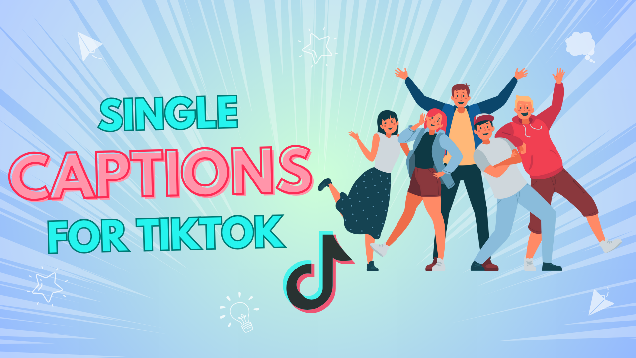 single captions for tiktok