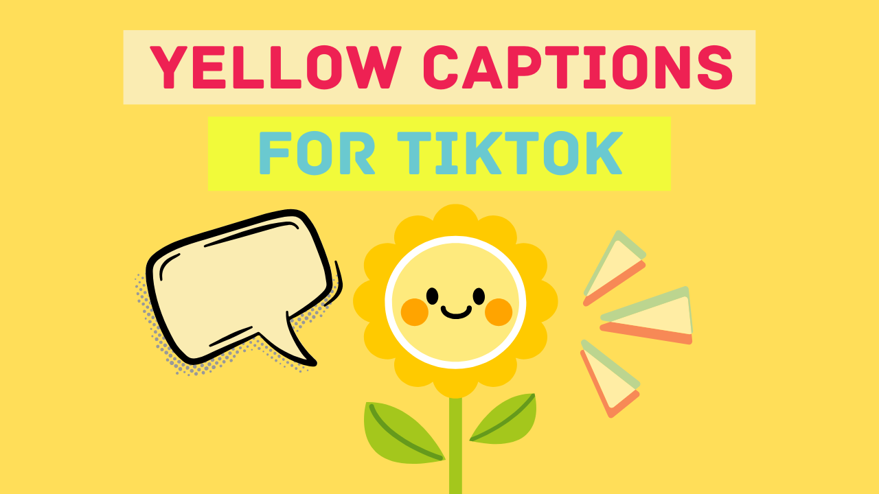 yellow captions