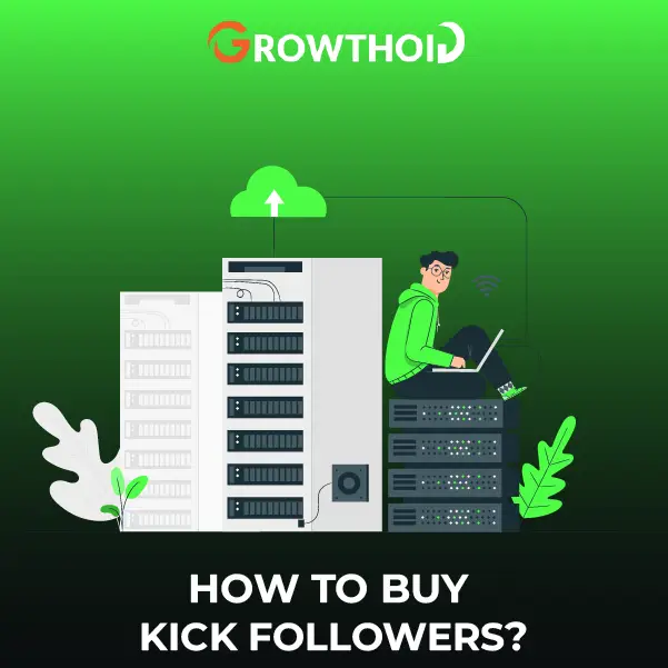 How to Buy Kick Followers