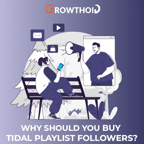 Why Should You Buy Tidal Playlist Followers