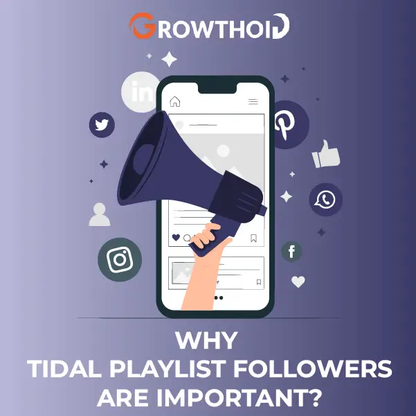 Why Tidal Playlist Followers Are Important