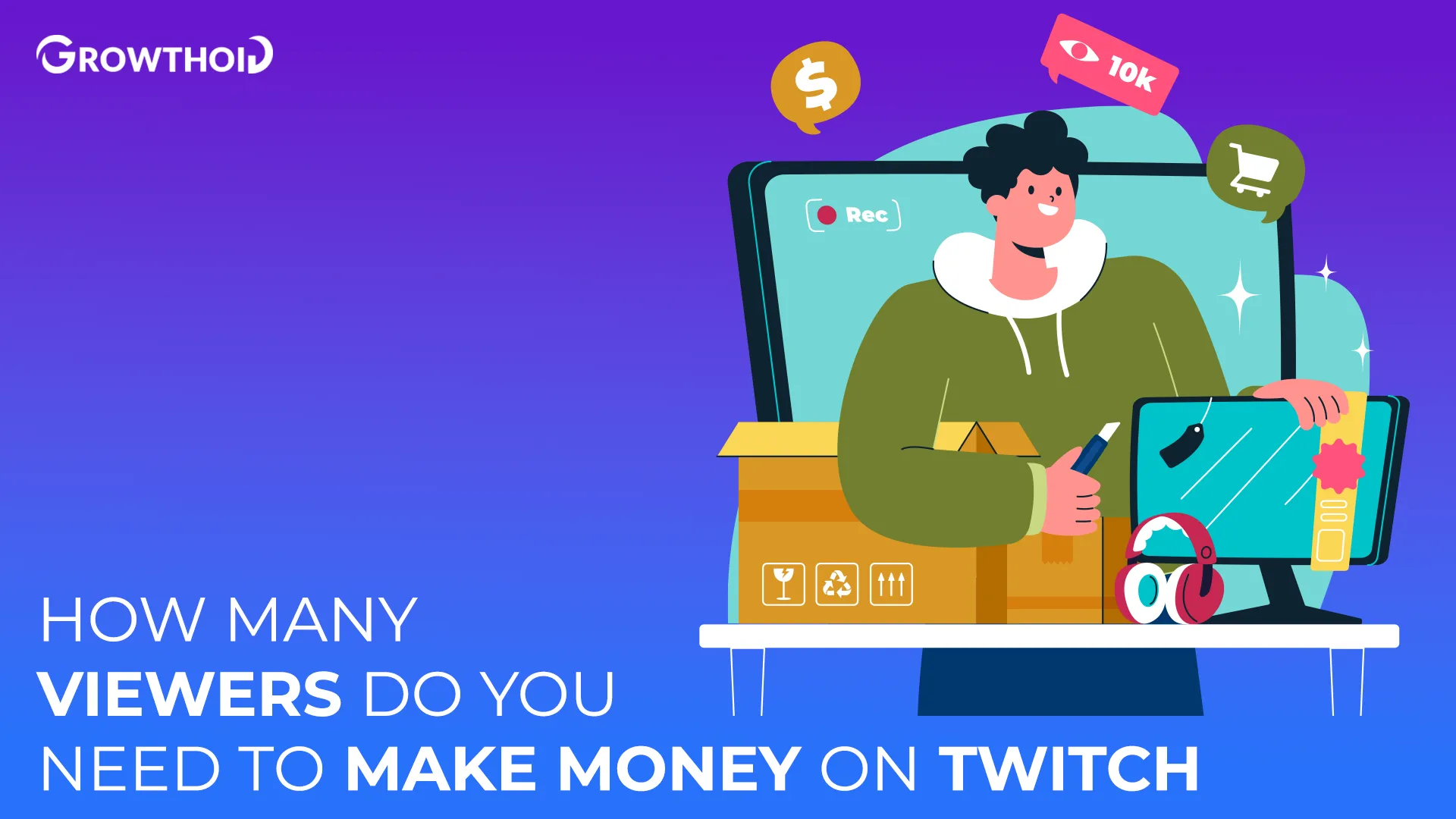 How Many Viewers Do You Need to Make Money on Twitch